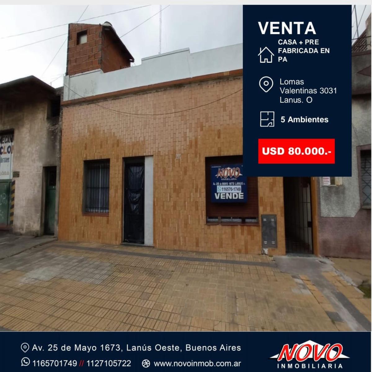 CASA SOBRE LOTE PROPIO + PREFABRICADA EN PLANTA ALTA
