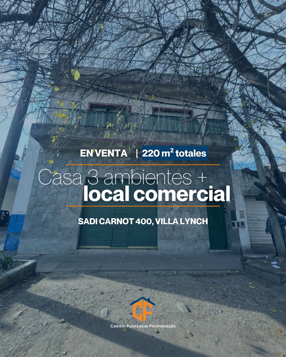 VENTA DE CASA 3 AMBIENTES Y LOCAL COMERCIAL, CON TERRAZA EN VILLA LYNCH